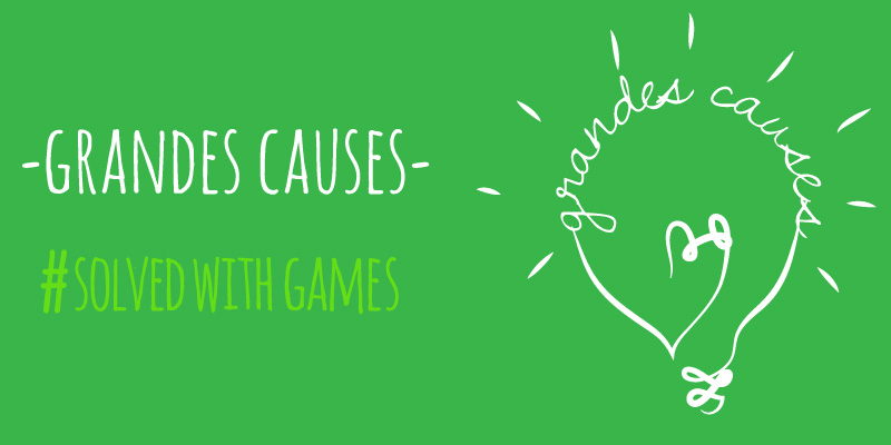 Grandes causes #SolvedWithGames